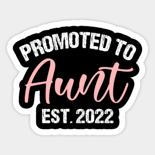 Promoted To Aunt Est. 2022 Sticker